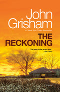 Cover Image for The Reckoning -- John Grisham, Paperback