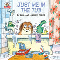 Cover Image for Just Me in the Tub -- Mercer Mayer, Paperback