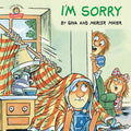 Cover Image for I'm Sorry -- Mercer Mayer, Paperback