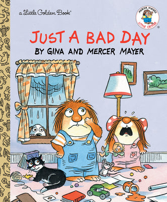 Cover Image for Just a Bad Day -- Mercer Mayer, Hardcover