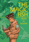 Cover Image for The Magic Fish: (A Graphic Novel) -- Trung Le Nguyen, Paperback