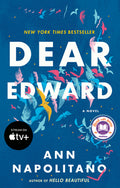 Cover Image for Dear Edward: A Read with Jenna Pick -- Ann Napolitano, Paperback