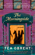 Cover Image for The Morningside -- T. A. Obreht, Paperback