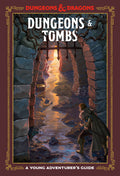 Cover Image for Dungeons & Tombs (Dungeons & Dragons): A Young Adventurer's Guide -- Jim Zub, Hardcover
