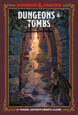 Cover Image for Dungeons & Tombs (Dungeons & Dragons): A Young Adventurer's Guide -- Jim Zub, Hardcover