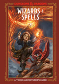 Cover Image for Wizards & Spells (Dungeons & Dragons): A Young Adventurer's Guide -- Jim Zub, Hardcover