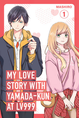 Cover Image for My Love Story with Yamada-Kun at Lv999 Volume 1 -- Mashiro, Paperback