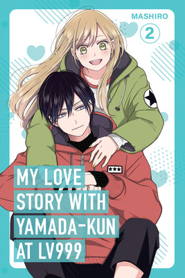 Cover Image for My Love Story with Yamada-Kun at Lv999 Volume 2 -- Mashiro, Paperback