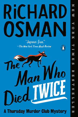 Cover Image for The Man Who Died Twice: A Thursday Murder Club Mystery -- Richard Osman, Paperback