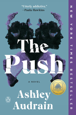 Cover Image for The Push: A GMA Book Club Pick -- Ashley Audrain, Paperback