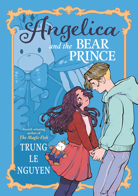 Cover Image for Angelica and the Bear Prince: (A Graphic Novel) -- Trung Le Nguyen, Paperback