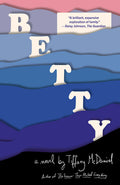 Cover Image for Betty -- Tiffany McDaniel, Paperback
