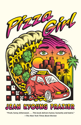 Cover Image for Pizza Girl -- Jean Kyoung Frazier, Paperback