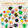 Cover Image for A handful of buttons: Picture book about family diversity -- Carmen Parets Luque, Paperback