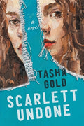 Cover Image for Scarlett Undone -- Tasha Gold, Paperback