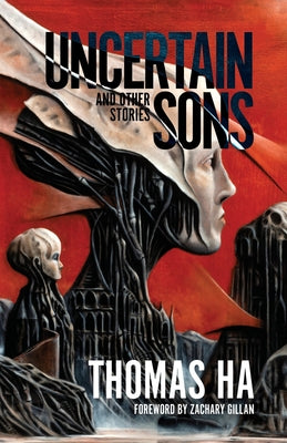 Cover Image for Uncertain Sons and Other Stories -- Thomas Ha, Paperback