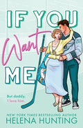 Cover Image for If You Want Me -- Helena Hunting, Paperback