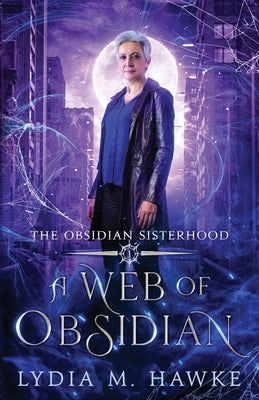 Cover Image for A Web of Obsidian -- Lydia M. Hawke, Paperback