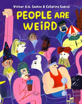 Cover Image for People Are Weird -- Victor D. O. Santos, Hardcover