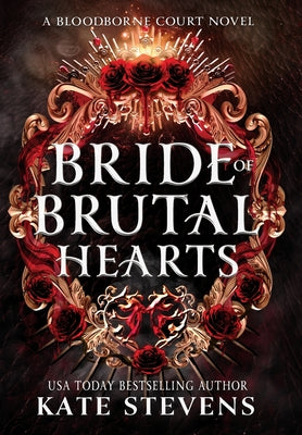 Cover Image for Bride of Brutal Hearts -- Kate Stevens, Hardcover