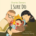 Cover Image for I Sure Do -- Charles DeMers, Hardcover