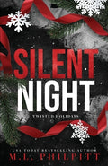 Cover Image for Silent Night: A Dark Romance Christmas Novella -- M. L. Philpitt, Paperback