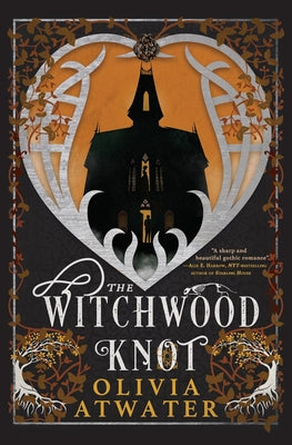 Cover Image for The Witchwood Knot -- Olivia Atwater, Paperback