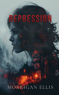 Cover Image for Repression -- Morrigan Ellis, Paperback