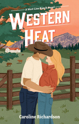 Cover Image for Western Heat: A Spicy He-Falls-First Romance -- Caroline Richardson, Paperback
