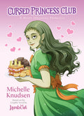 Cover Image for Cursed Princess Club Novel 1: A Most Unusual Princess -- Michelle Knudsen, Hardcover