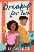 Cover Image for Breakup for Two -- E. M. Wilson, Paperback