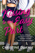 Cover Image for Kissing Is the Easy Part -- Christine Duann, Paperback