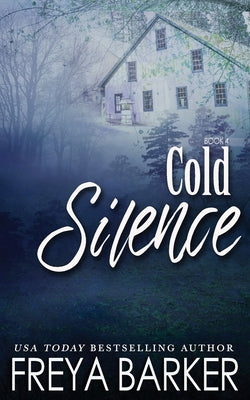Cover Image for Cold Silence -- Freya Barker, Paperback