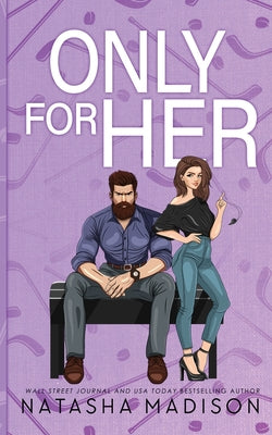 Cover Image for Only For Her: An age gap, secret dating, hockey coach romance. (Illustration Deluxe): An age gap, secret dating, hockey coach romance. -- Natasha Madison, Paperback
