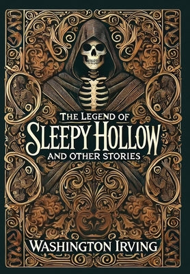 Cover Image for The Legend of Sleepy Hollow and Other Stories (Collector's Edition) (Laminated Hardback with Jacket) -- Washington Irving, Hardcover