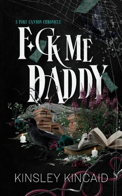Cover Image for F*ck Me Daddy -- Kinsley Kincaid, Paperback