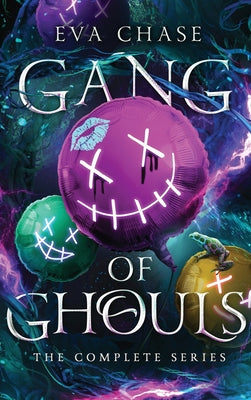 Cover Image for Gang of Ghouls: The Complete Series -- Eva Chase, Hardcover