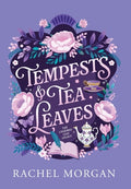 Cover Image for Tempests & Tea Leaves -- Rachel Morgan, Hardcover