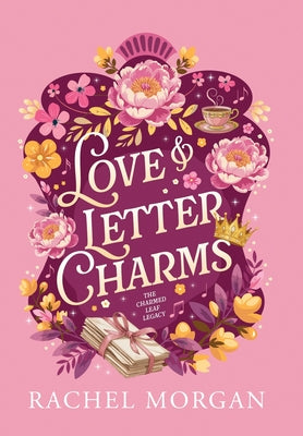 Cover Image for Love & Letter Charms -- Rachel Morgan, Hardcover