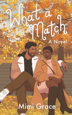 Cover Image for What a Match -- Mimi Grace, Paperback