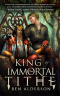 Cover Image for King of Immortal Tithe -- Ben Alderson, Paperback