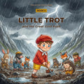 Cover Image for Little Trot and the Great Gold Rush: Financial Literacy for Kids -- Clive Thompson, Paperback