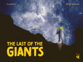 Cover Image for The Last of the Giants: An Ultra Running Graphic Novel -- Doug Mayer, Hardcover