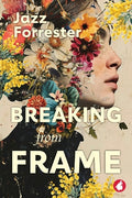 Cover Image for Breaking from Frame -- Jazz Forrester, Paperback