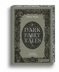 Cover Image for Dark Fairy Tales: Stories from Around the World (That Are Definitely Not Suitable for Children) -- Viktor Wynd, Hardcover
