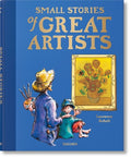 Cover Image for Small Stories of Great Artists -- Laurence Anholt, Hardcover