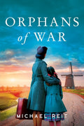 Cover Image for Orphans of War -- Michael Reit, Paperback