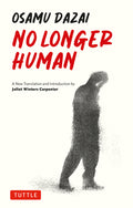 Cover Image for No Longer Human: A New Translation -- Osamu Dazai, Paperback