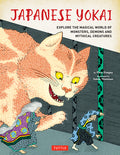 Cover Image for Japanese Yokai: Explore the Magical World of Monsters, Demons and Mythical Creatures -- Fleur Daugey, Hardcover