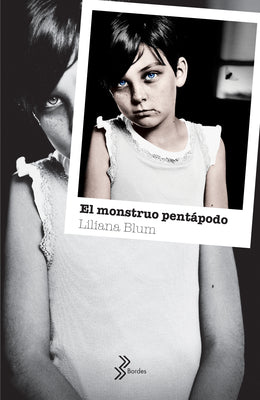 Cover Image for El Monstruo Pentápodo / The Pentapod Monster -- Liliana Blum, Paperback